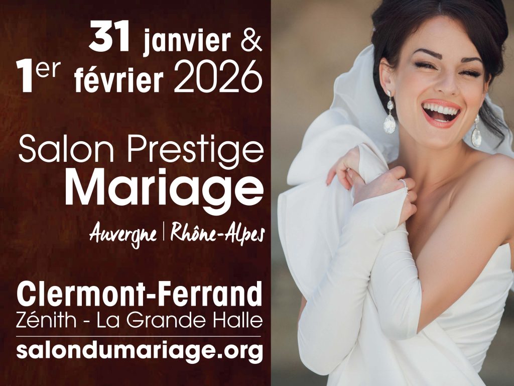 Salon Prestige du Mariage de Clermont-Ferrand